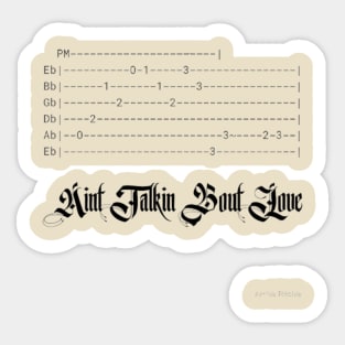 Aint talkin 'bout love guitar tab Sticker